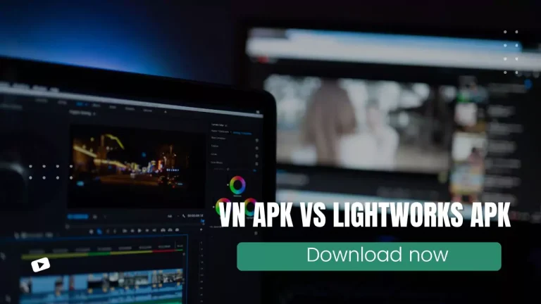 VN APK vs Lightworks APK