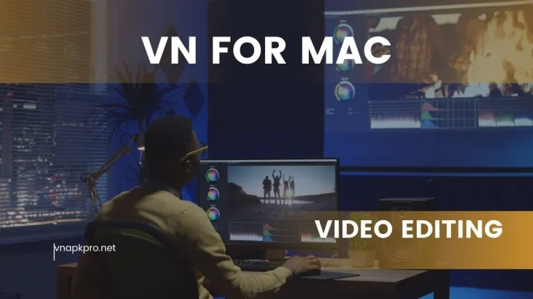 VN Video Editor For MAC; Download and Enjoy